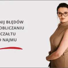 Zaokrąglanie podatku od najmu krok po kroku. Uniknij błędów i straty pieniędzy!