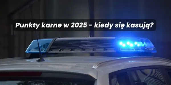 Jak długo kasują się punkty karne po wykroczeniu drogowym?